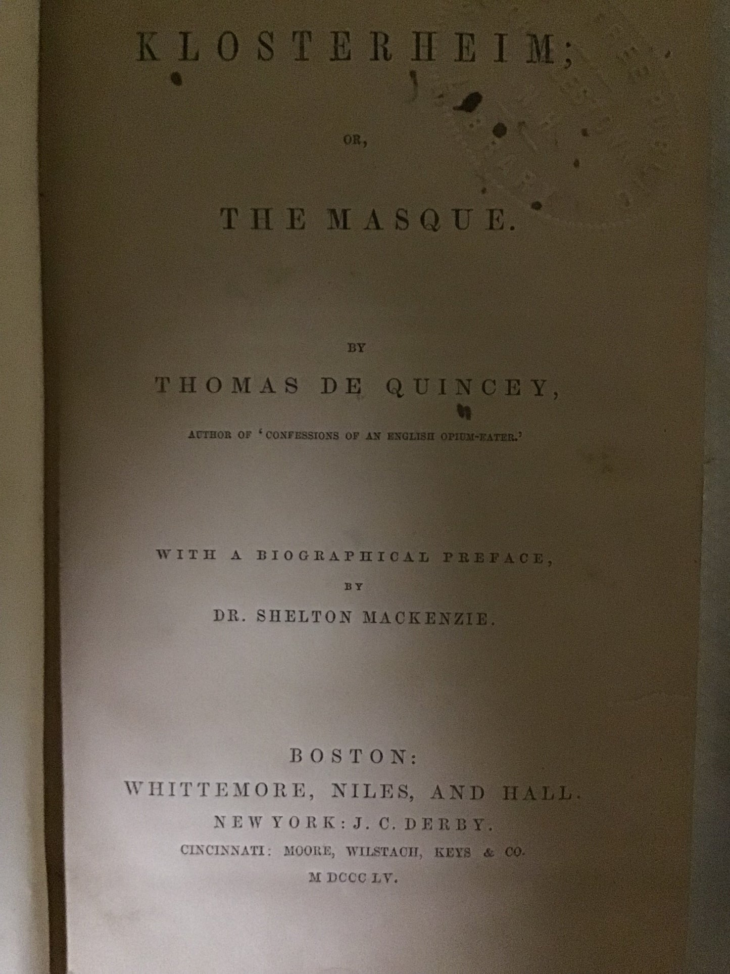 1855 klosterheim or the mask by Thomas De Quincy